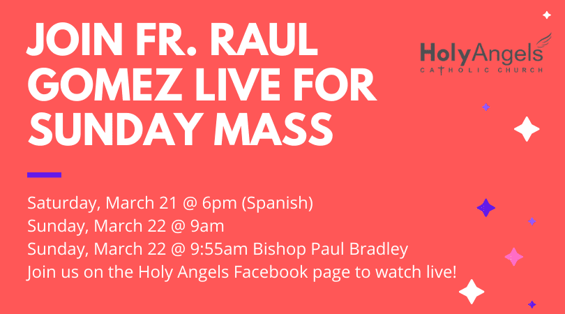 Fr Raul Gomez Mass Live Holy Angels Catholic Church